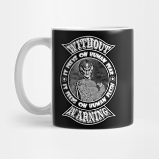 Without Warning Mug